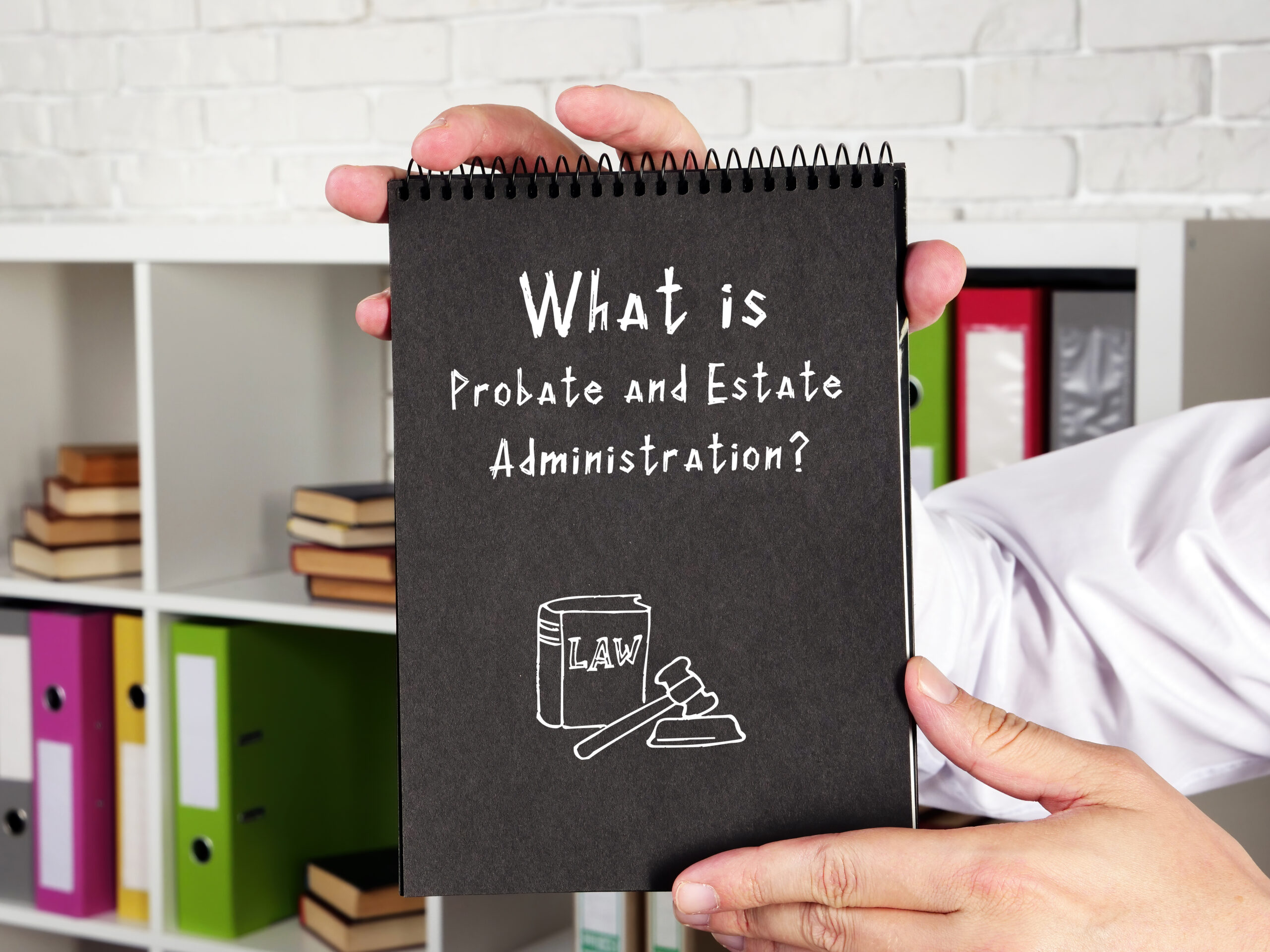 Estate Administration Probate